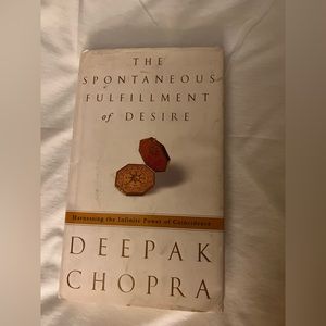The Spontaneous Fulfillment of Desire- Deepak Chopra